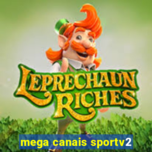 mega canais sportv2